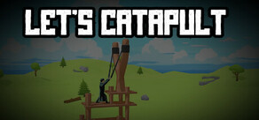 Let's Catapult