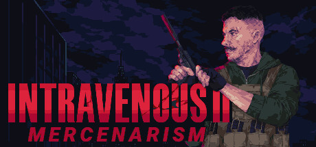 Intravenous 2: Mercenarism Cover Image