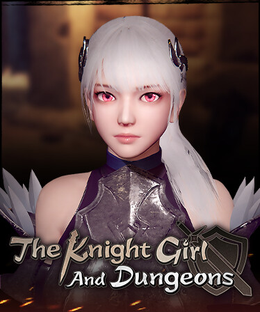 The Knight Girl And Dungeons