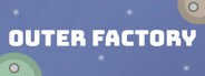 Outer Factory
