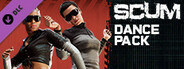 SCUM Dance Pack