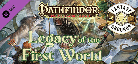 Fantasy Grounds - Pathfinder RPG - Pathfinder Companion: Legacy of the First World