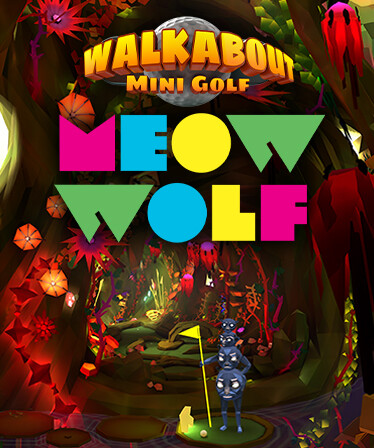 Walkabout Mini Golf: Meow Wolf