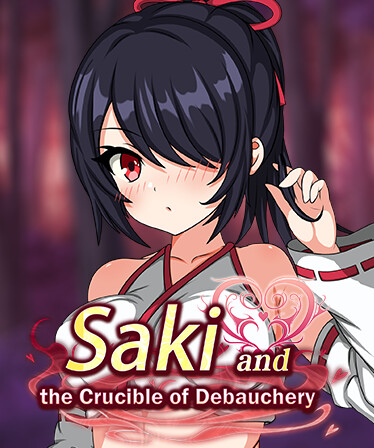 Saki and the Crucible of Debauchery