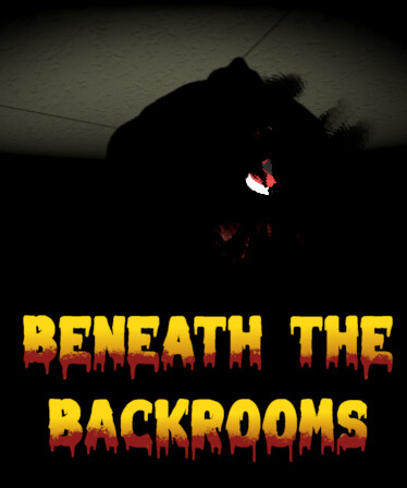 Beneath The Backrooms