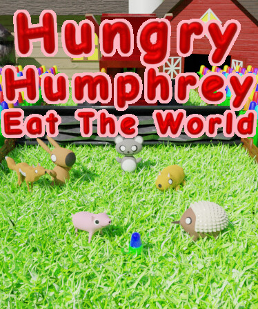 Hungry Humphrey: Eat The World