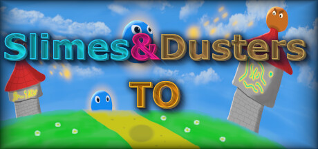 Slimes & Dusters TO Cover Image