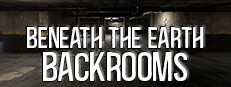 Beneath The Earth - Backrooms on Steam