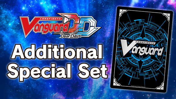 Cardfight!! Vanguard DD: Additional Special Set for steam