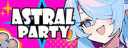 Astral Party Playtest