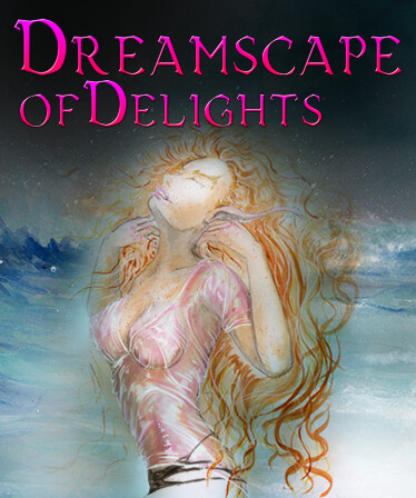 Dreamscape of Delights