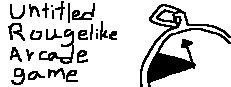Untitled Rougelike Arcade Game