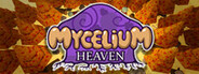 Mycelium Heaven