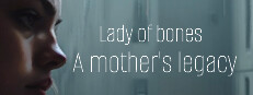 Lady of bones, a mother's legacy
