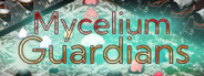 Mycelium Guardians