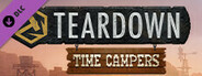 Teardown: Time Campers