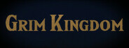 Grim Kingdom