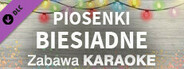 Zabawa Karaoke - Piosenki biesiadne