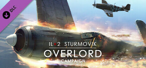 IL-2 Sturmovik: Overlord Campaign