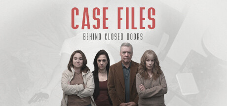 Case Files: Behind Closed Doors Cover Image