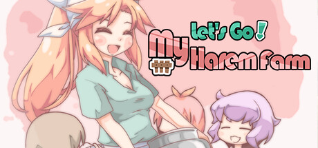 Let's Go! My Harem Farm banner image