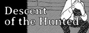 Descent of the Hunted