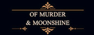 Of Murder and Moonshine