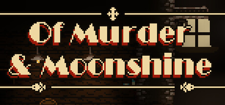 Of Murder and Moonshine