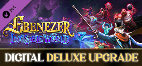 Ebenezer and the Invisible World - Digital Deluxe Upgrade banner image