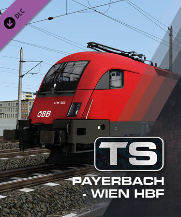 Train Simulator: Payerbach - Wien Hbf Route Add-On