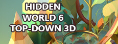 Hidden World 6 Top-Down 3D