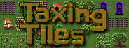 TaxingTiles