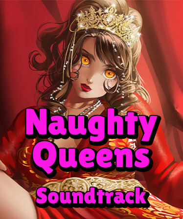 Naughty Queens Soundtrack