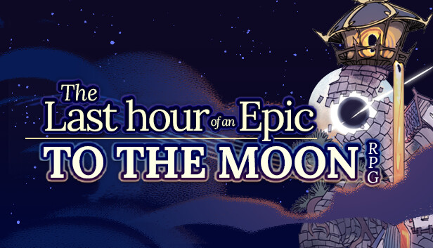 The Last Hour of an Epic TO THE MOON RPG on Steam