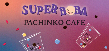 Super Boba - Pachinko Cafe PC game deal