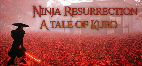 Ninja Resurrection: A tale of Kuro Cover Image