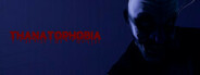 Thanatophobia Playtest