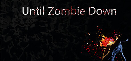 Until Zombie Down Cover Image