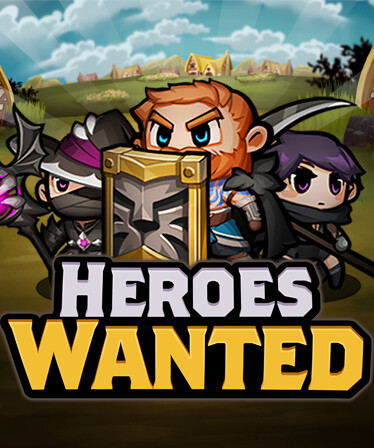 Heroes Wanted