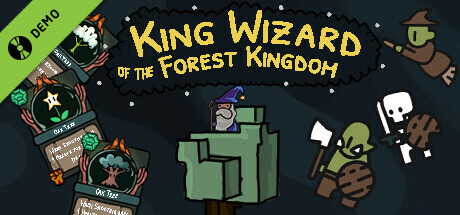 King Wizard, of the Forest Kingdom Demo