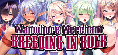 Manwhore Merchant: Breeding in Bulk banner image