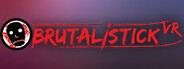 BRUTALISTICK VR