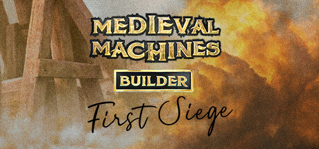 Medieval Machines Builder - First Siege Cover Image
