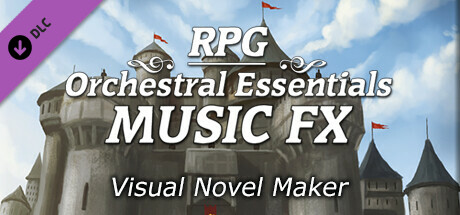 Visual Novel Maker - RPG Orchestral Essentials Music FX