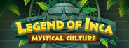 Legend of Inca - Mystical Culture