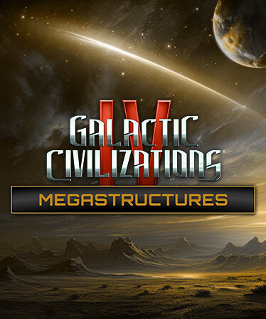 Galactic Civilizations IV - Megastructures