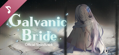 Galvanic Bride (Official Soundtrack) banner image