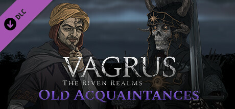 Vagrus – The Riven Realms Old Acquaintances banner image