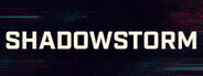 ShadowStorm