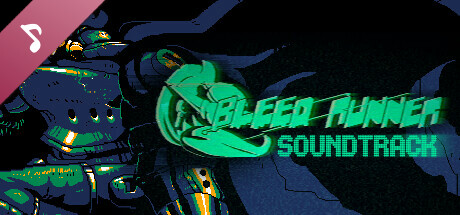 BLEED RUNNER Original Soundtrack
